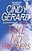 Take No Prisoners (Black Ops Inc., #2) by Cindy Gerard