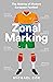 Zonal Marking: The Making of Modern European Football