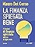 La finanza spiegata bene. 11 lezioni di finanza spicciola dal... by Mauro Del Corno La finanza spiegata bene. 11 lezioni di finanza spicciola dal... by Mauro Del Corno