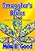 Smuggler's Blues by Mike B. Good