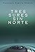 Tres Sures sin Norte