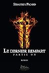 Le dernier rempart Partie Un Le dernier rempart Partie Un