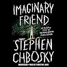 Imaginary Friend by Stephen Chbosky