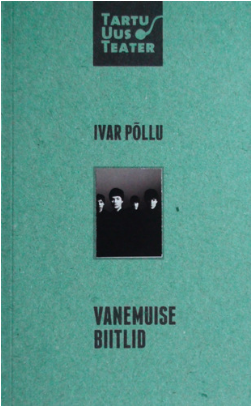 Vanemuise biitlid (Armastus, teater, hullus ja surm #3)