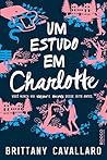 Um Estudo em Charlotte (Charlotte Holmes, #1) Book cover for Um Estudo em Charlotte (Charlotte Holmes, #1)