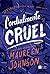 Cordialmente Cruel (Cordialmente Cruel #1)
