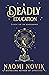 A Deadly Education (The Sch...