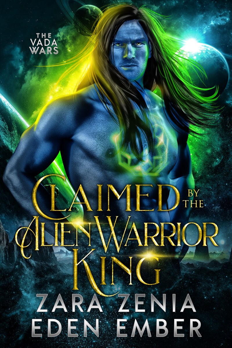 Claimed by the Alien Warrior King (The Vada Wars, #1)