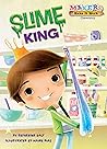 Slime King (Makers Make It Work)