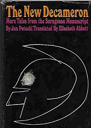 The New Decameron: More Tales from the Saragossa Manuscript