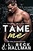 Tame Me (The Rossi Crime Fa...