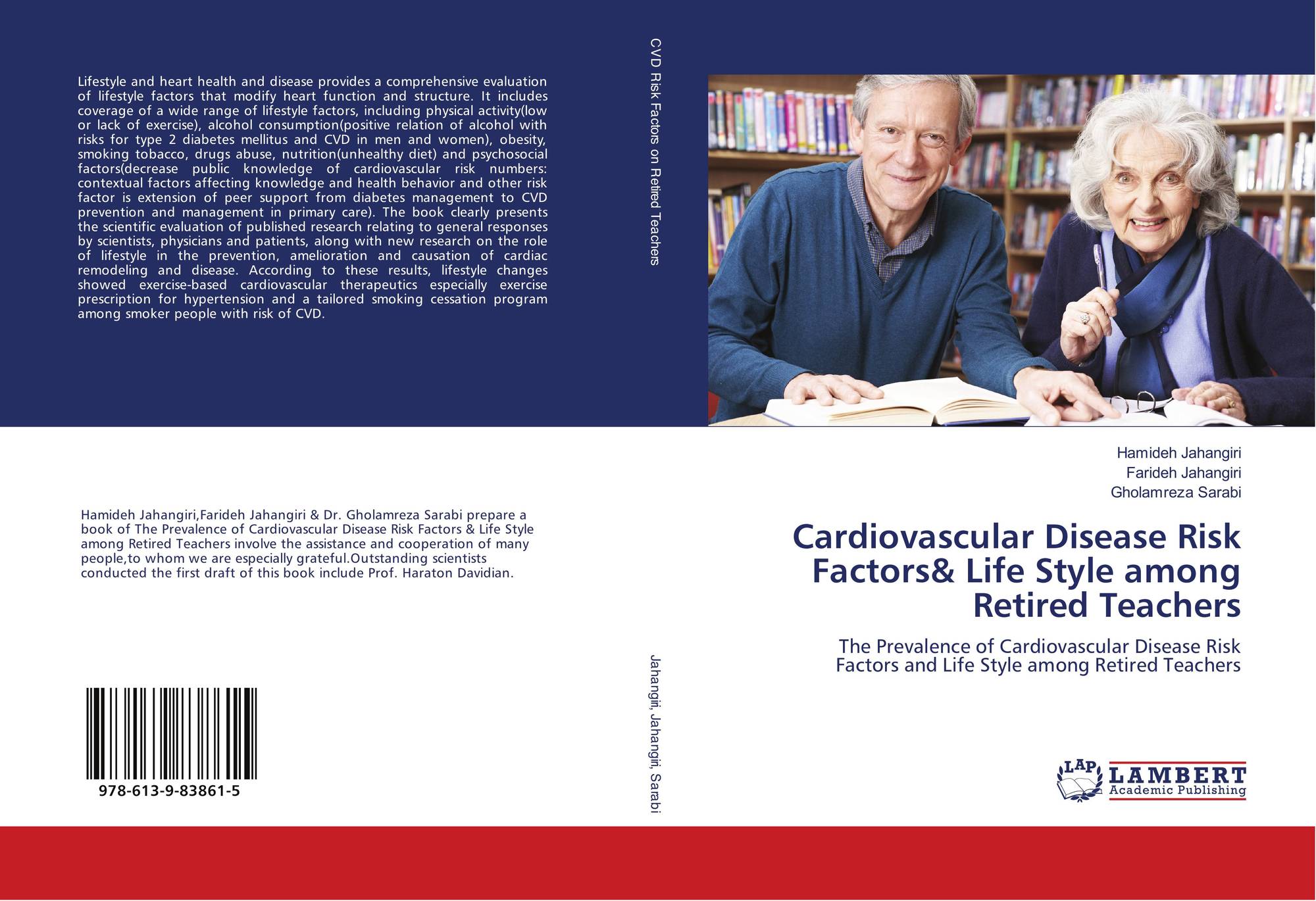 Cardiovascular Disease Risk Factors & Life Style Among Retired Teachers