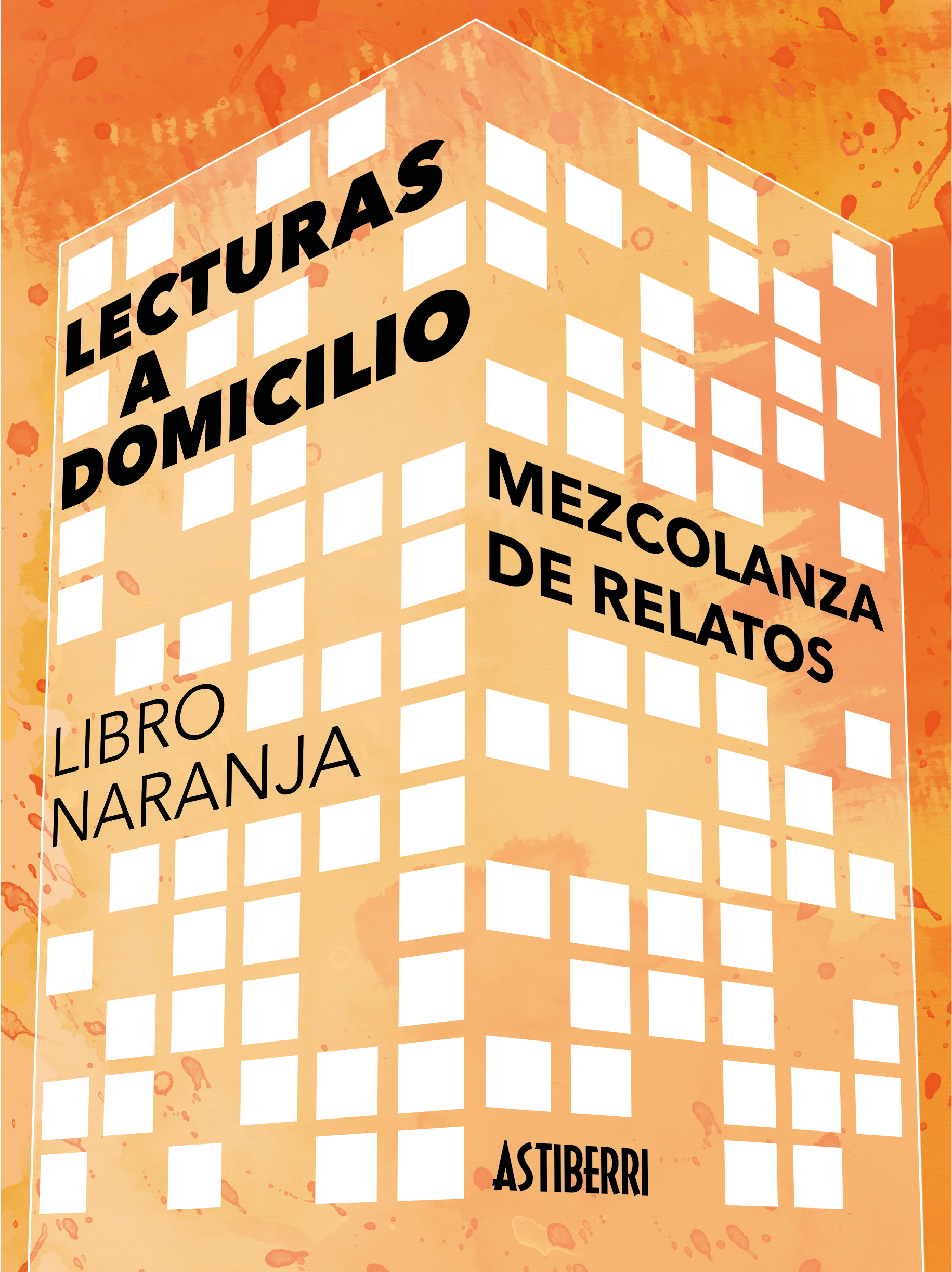 Lecturas a domicilio, libro naranja: mezcolanza de relatos (ebook)
