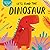 Let's Find the Dinosaur by Alex Willmore