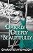 Darkly, Deeply, Beautifully (Ceruleans #5)