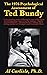 The 1976 Psychological Assessment of Ted Bundy by Al Carlisle