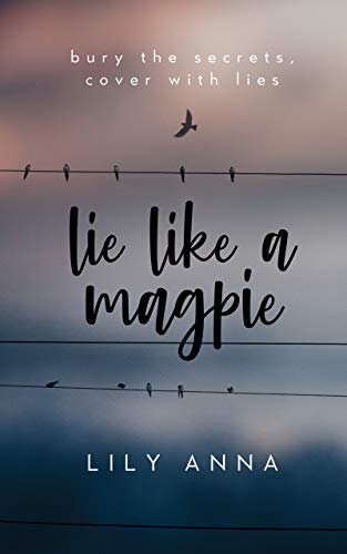 Lie Like a Magpie