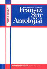 Başlangıcından Bugüne Fransız Şiir Antolojisi