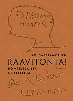 Räävitöntä – Pompejilaisia graffiteja (Paperback)