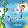 Hannah and the Beanstalk: A True Story of Faith