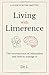 Living with limerence: A guide for the smitten