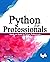 Python for Professionals: Hands-on Guide for Python Professionals (English Edition)