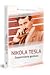 Nikola Tesla. Zapomniany ge...