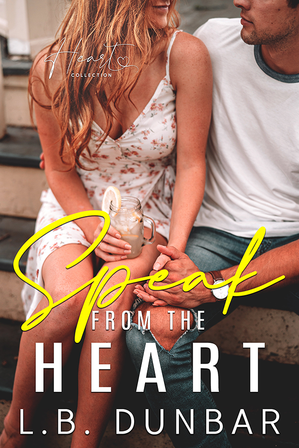 Speak From The Heart (Heart Collection, #1)