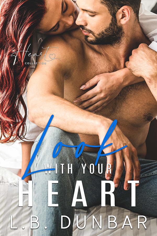 Look With Your Heart (Heart Collection, #3)