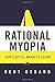 Rational Myopia: How Capital Markets Learn