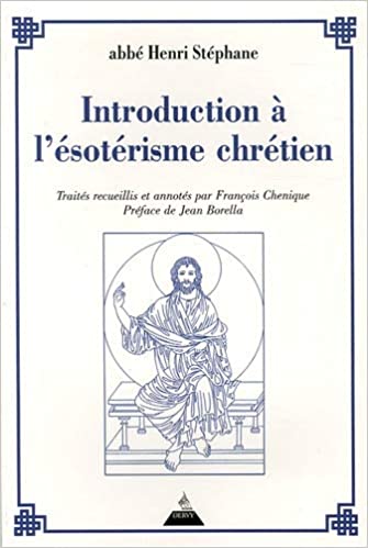 Introduction à l'ésotérisme chrétien (Unknown Binding)