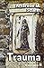 Trauma: Wenn das Vergessen ...