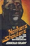 Honkers And Shouters by Arnold Shaw