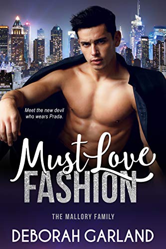 Must Love Fashion (The Mallory Family #1)