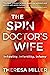 The Spin Doctor's Wife by Theresa Miller