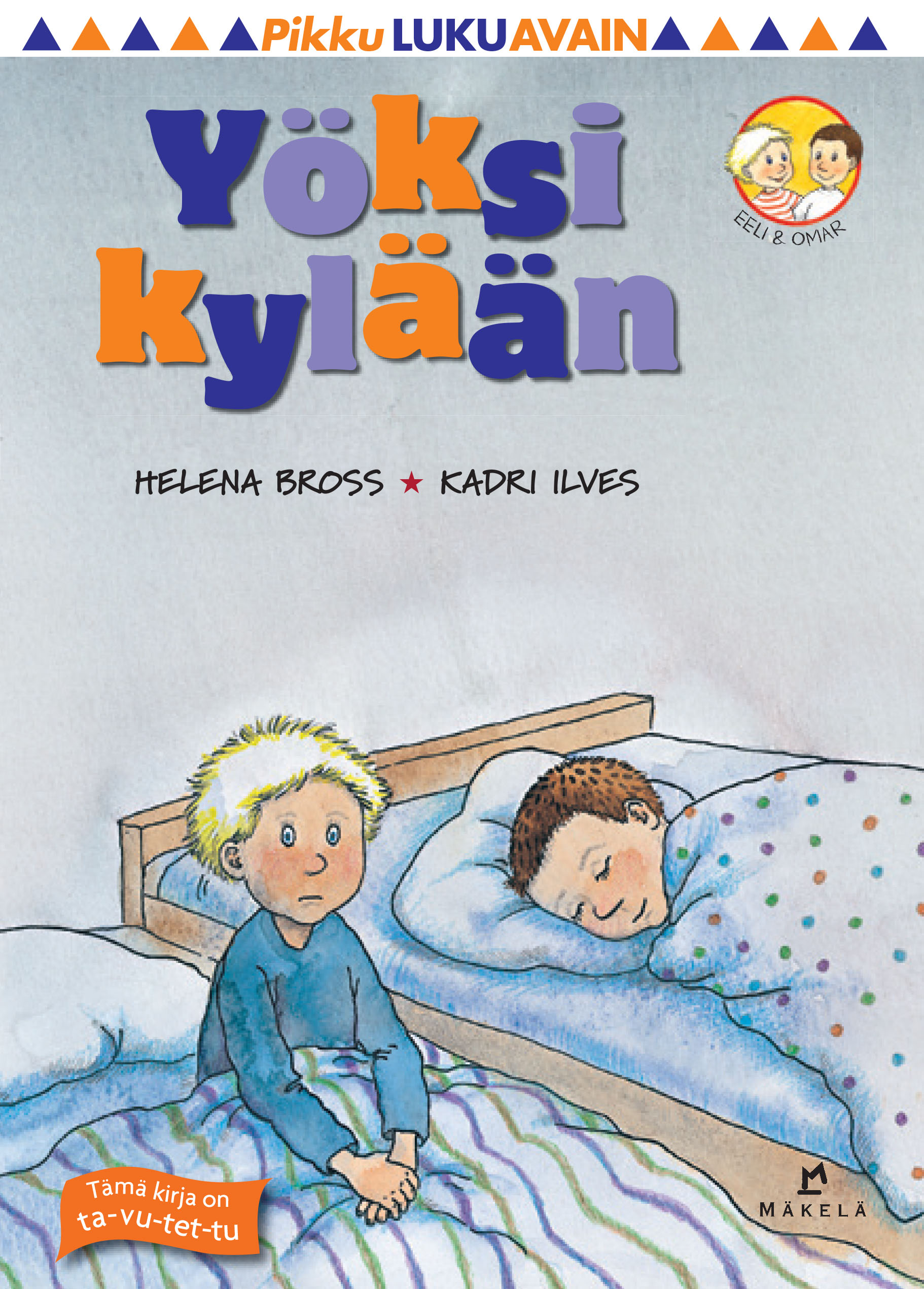 Yöksi kylään (Eeli & Omar) (Pikku lukuavain)
