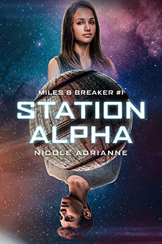 Station Alpha (Miles & Breaker, #1)