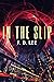 In The Slip