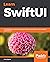 Learn SwiftUI: An introduct...