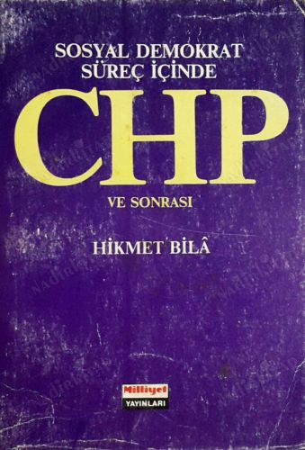 Sosyal Demokrat Süreç İçinde CHP ve Sonrası