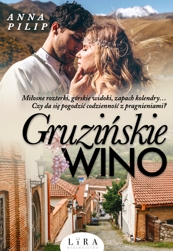 Gruzińskie wino (Gruzińskie wino, #1)