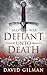 Defiant Unto Death (Master of War #2)