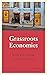 Grassroots Economies: Living with Austerity in Southern Europe (Anthropology, Culture and Society)