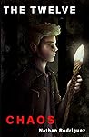 The Twelve - Chaos The Twelve - Chaos
