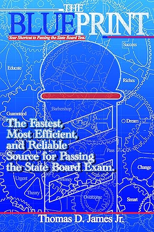 The Blueprint: Your Shortcut to Passing the State Board Test.