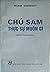 Chú Sam thực sự muốn gì