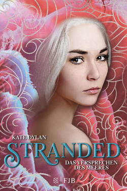 Das Versprechen des Meeres (Stranded, #2)