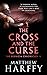 The Cross and the Curse (Th...