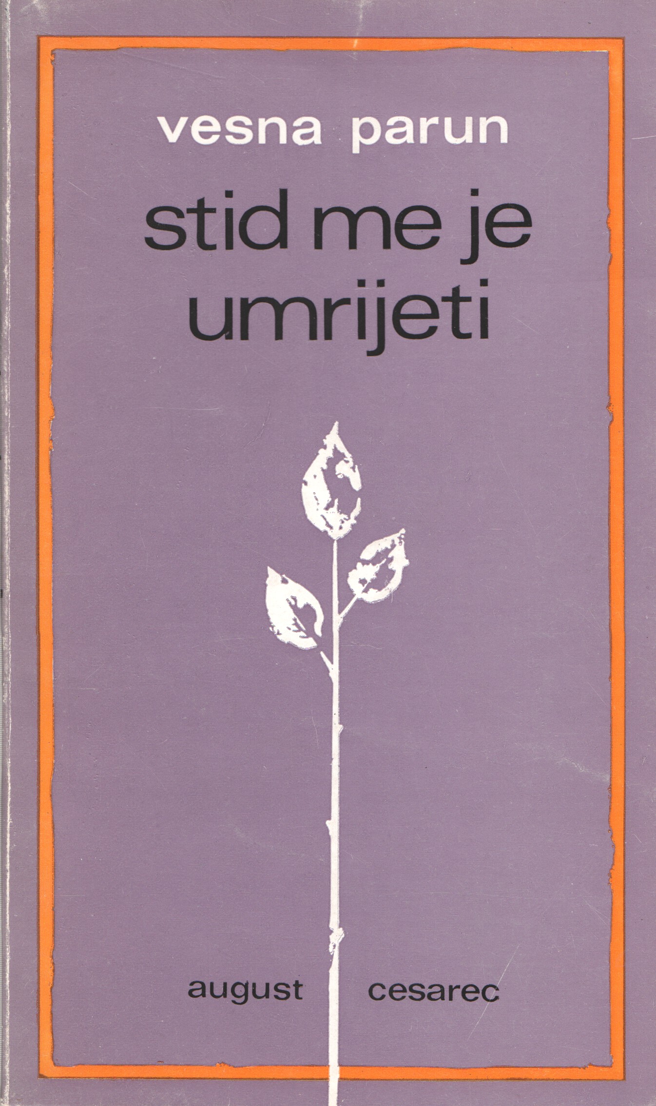 Stid me je umrijeti (Unknown Binding)