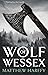 Wolf of Wessex